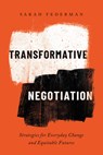 Transformative Negotiation - Sarah Federman - 9780520386921