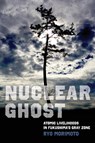 Nuclear Ghost - Ryo Morimoto - 9780520394117