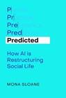 Predicted - Mona Sloane - 9780520416345
