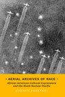 Aerial Archives of Race - Etsuko Taketani - 9780520416772