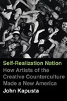 Self-Realization Nation - John Kapusta - 9780520427280