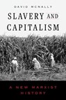 Slavery and Capitalism - David McNally - 9780520435827