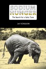 Sodium Hunger - Jay (University of Pennsylvania) Schulkin - 9780521018425