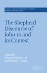 The Shepherd Discourse of John 10 and its Context - Johannes Beutler ; Robert T. Fortna - 9780521020602
