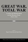 Great War, Total War - Roger (Georgetown University Chickering ; Stig (Universitat Bern Forster - 9780521026376