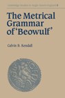The Metrical Grammar of Beowulf - Calvin B. Kendall - 9780521031219