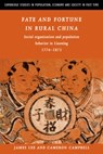 Fate and Fortune in Rural China - James Z. (California Institute of Technology) Lee ; Cameron D. Campbell - 9780521039697