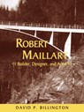 Robert Maillart - David P. (Princeton University Billington - 9780521057424