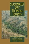 Seasonally Dry Tropical Forests - STEPHEN H. BULLOCK ; HAROLD A. (STANFORD UNIVERSITY,  California) Mooney ; Ernesto Medina - 9780521112840