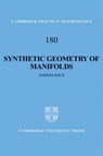 Synthetic Geometry of Manifolds - Anders (Aarhus Universitet Kock - 9780521116732