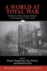 A World at Total War - Roger (Georgetown University Chickering ; Stig (Universitat Bern Forster ; Bernd (Hamburger Institut fur Sozialforschung) Greiner - 9780521155137