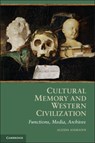 Cultural Memory and Western Civilization - Aleida (Universitat Konstanz Assmann - 9780521165877