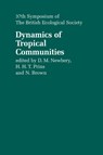 Dynamics of Tropical Communities - D. M. (UNIVERSITAT BERN,  Switzerland) Newbery ; H. H. T. (Agricultural University, Wageningen, The Netherlands) Prins ; N. D. (Oxford Forestry Institute) Brown - 9780521187497