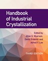 Handbook of Industrial Crystallization - Allan S. (Massachusetts Institute of Technology) Myerson ; Deniz Erdemir ; Alfred Y. Lee - 9780521196185