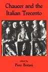 Chaucer and the Italian Trecento - Piero Boitani - 9780521313506