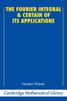 The Fourier Integral and Certain of its Applications - Norbert Wiener - 9780521358842