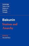 Bakunin: Statism and Anarchy - Michael Bakunin - 9780521369732