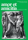 Amor et amicitia - Patricia E. Bell - 9780521377362