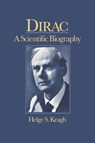 Dirac - HELGE (CORNELL UNIVERSITY,  New York) Kragh - 9780521380898