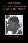 Hunters and Herders of Southern Africa - Alan (University of Edinburgh) Barnard - 9780521411882
