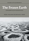 The Frozen Earth - Peter J. Williams ; Michael W. Smith - 9780521424233