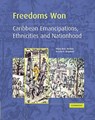 Freedoms Won - Hilary McD. Beckles ; Verene A. Shepherd - 9780521435451