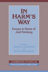 In Harm's Way - JULES L. (YALE UNIVERSITY,  Connecticut) Coleman ; Allen (University of Wisconsin, Madison) Buchanan - 9780521454100