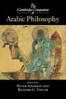 The Cambridge Companion to Arabic Philosophy - Peter (King's College London) Adamson ; Richard C. (Marquette University Taylor - 9780521520690