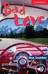 Bad Love Level 1 - Sue Leather - 9780521536530