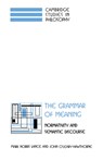 The Grammar of Meaning - MARK NORRIS (GEORGETOWN UNIVERSITY,  Washington DC) Lance ; John (Syracuse University, New York) O'Leary-Hawthorne - 9780521583008