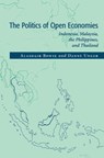 The Politics of Open Economies - ALASDAIR (GEORGE WASHINGTON UNIVERSITY,  Washington DC) Bowie ; Daniel (Georgetown University, Washington DC) Unger - 9780521586832