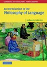 An Introduction to the Philosophy of Language - Michael (University of Sussex) Morris - 9780521603119
