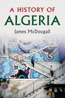 A History of Algeria - James (Trinity College McDougall - 9780521617307