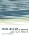 Jacques Derrida and the Humanities - Tom (State University of New York Cohen - 9780521625654