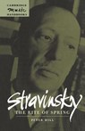 Stravinsky: The Rite of Spring - Peter (University of Sheffield) Hill - 9780521627146