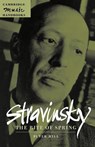 Stravinsky: The Rite of Spring - Peter (University of Sheffield) Hill - 9780521627146