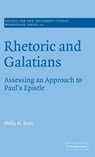 Rhetoric and Galatians - PHILIP H. (MOORE THEOLOGICAL COLLEGE,  Sydney) Kern - 9780521631174