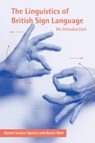 The Linguistics of British Sign Language - Rachel (University of Bristol) Sutton-Spence ; Bencie (City University London) Woll - 9780521637183