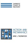 Fiction and Metaphysics - Amie L. Thomasson ; Judith Jarvis Thomson - 9780521640800