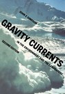 Gravity Currents - John E. (University of Cambridge) Simpson - 9780521664011