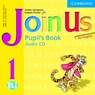 Join Us for English 1 Pupil's Book Audio CD -  - 9780521679183