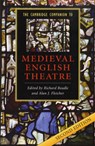 The Cambridge Companion to Medieval English Theatre - Richard (University of Cambridge) Beadle ; Alan J. (University College Dublin) Fletcher - 9780521682541