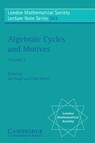 Algebraic Cycles and Motives: Volume 1 - Jan (Universite de Lille) Nagel ; Chris (Universite Joseph Fourier Peters - 9780521701747