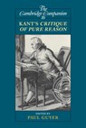 The Cambridge Companion to Kant's Critique of Pure Reason - Paul (Jonathan Nelson Professor of Humanities and Philosoph Guyer - 9780521710114