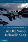 The Cambridge Introduction to the Old Norse-Icelandic Saga - Margaret (University of Sydney) Clunies Ross - 9780521735209