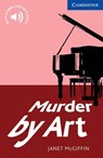 Murder by Art Level 5 Upper Intermediate - Janet McGiffin - 9780521736541