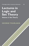 Lectures in Logic and Set Theory: Volume 2, Set Theory - George (York University Tourlakis - 9780521753746
