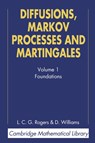 Diffusions, Markov Processes, and Martingales: Volume 1, Foundations - L. C. G. (University of Bath) Rogers ; David (University of Wales Williams - 9780521775946