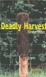 Deadly Harvest Level 6 - Carolyn Walker - 9780521776974