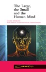 The Large, the Small and the Human Mind - Roger (University of Oxford) Penrose - 9780521785723